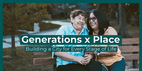 Generations x Place