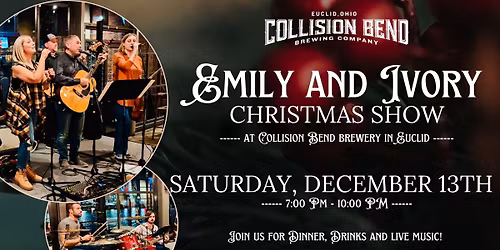 Emily and Ivory Christmas Show at Collision Bend Euclid