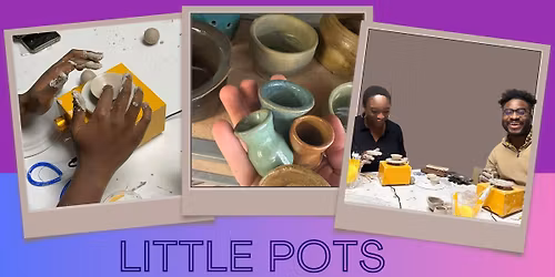 12\/5\/25, Friday, 5:30-7pm, Try a Little Pottery for Teens and Adults