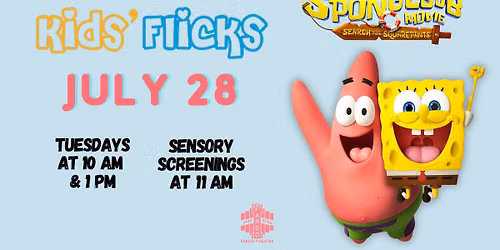 THE SPONGEBOB MOVIE \u2013 Kids' Flicks at the Fargo Theatre