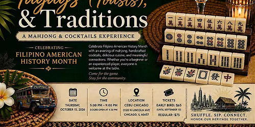 Tiles, Tagays (Toasts), & Traditions