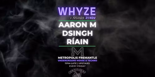 WHYZE + Friends feat. Aaron M, DSINGH & R\u00edain