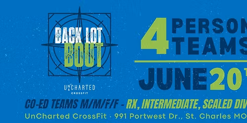 UnCharted CrossFit - BackLot Bout 2026