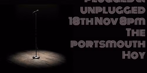 Poole Plugged & Unplugged Open Mic at The Portsmouth Hoy