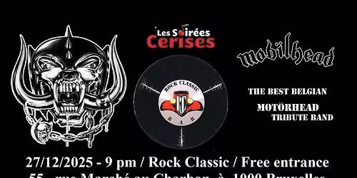 \ud83c\udf52 Mob\u00eflhead \/Mot\u00f6rhead tribute band\/ @ Rock Classic - 27\/12\/2025