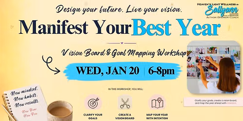 Manifest Your Best Year: Vision Board & Goal Mapping Workshop