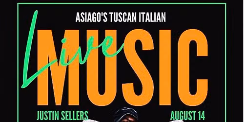 Justin Sellers at Asiago's Tuscan Italian