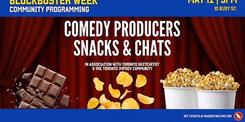 Comedy Producer Snacks and Chats | Blockbuster 2026
