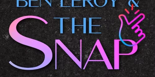 Ben LeRoy and The SNAP