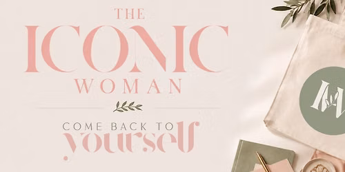 The Iconic Woman: An Afternoon to Come Back to Yourself
