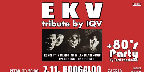 EKV real tribute by IQV in memoriam Milan Mladenovi\u0107