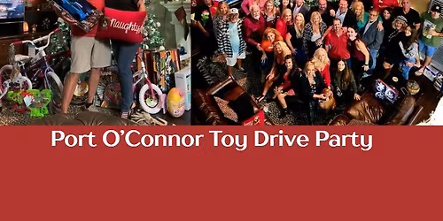 Toy Drive Party for Port O' Connor Toy Run 