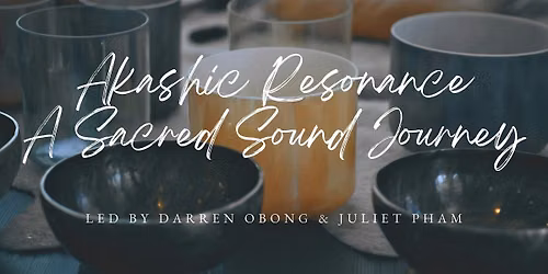 Akashic Resonance - A Sacred Sound Journey