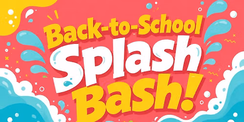 Soteria Kids' Back-to-School Splash Bash!
