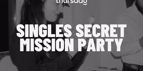 \ud83d\udd0dThursday | Singles Secret Mission Party | Orlando, FL