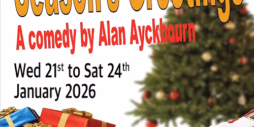 Season's Greetings - A festive comedy by Alan Ayckbourn