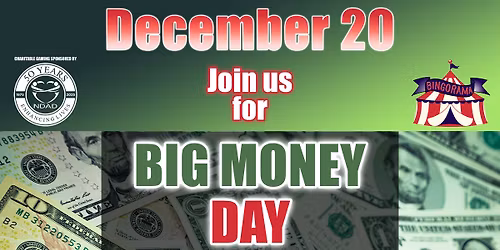 Big Money Day @ Bingorama