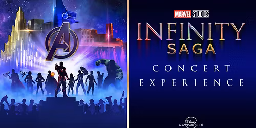 Marvel Studios Infinity Saga Concert Experience