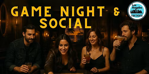 Santa Monica Game Night | Ages 21+