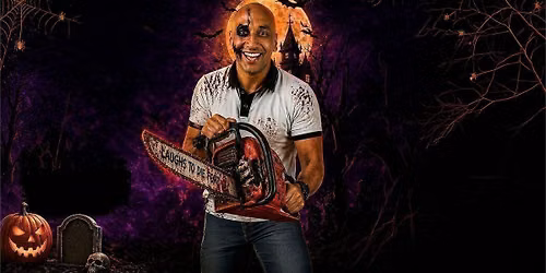 Halloween with Tommy Sandhu - Freaky, Funny & Foolish - Birmingham