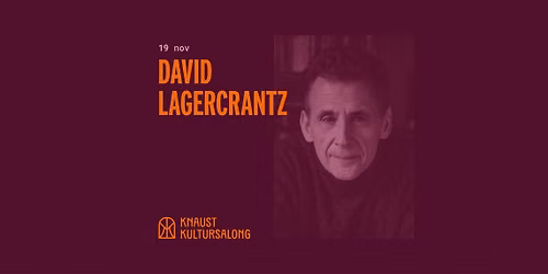 David Lagercrantz p\u00e5 Knaust kultursalong