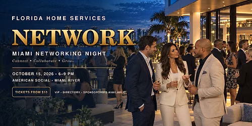 Florida Home Services Network | Miami Networking Night