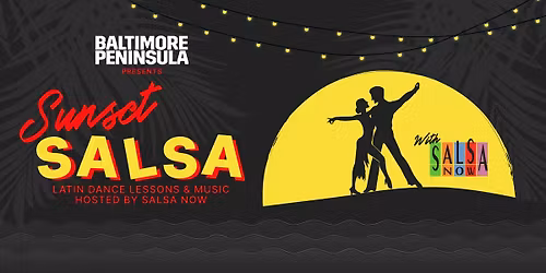 Sunset Salsa: Latin Dance Lessons & Music Hosted by Salsa Now