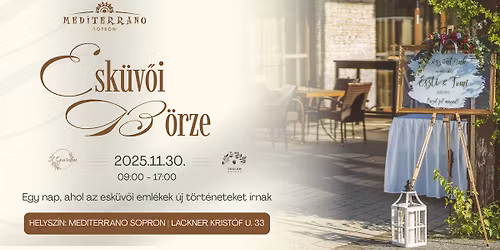 Esk\u00fcv\u0151i B\u00f6rze \u2022 2025.11.30. \u2022 Mediterrano \/\/ Il Garden 