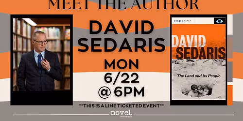  DAVID SEDARIS: THE LAND AND ITS PEOPLE 
