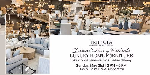 Weekend Shopping Event - Luxury Home Furniture in Alpharetta
