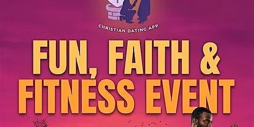 Fun, Faith, & Fitness