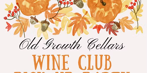 OGC Fall Wine Club Pick Up Party