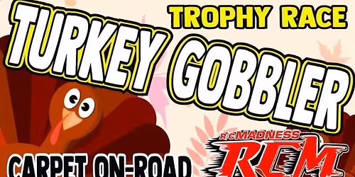 Turkey Gobbler Racing Event: Carpet On-Road