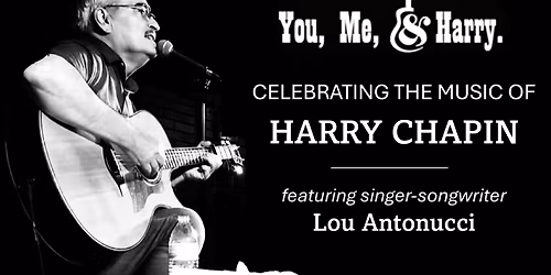 "You, Me & Harry" with Lou Antonucci 