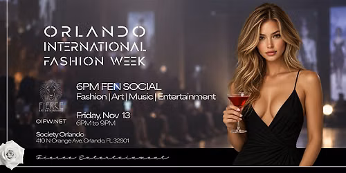 OIFW Fall 2026:  6PM Fierce Entertainment Presents FEN Social FAME
