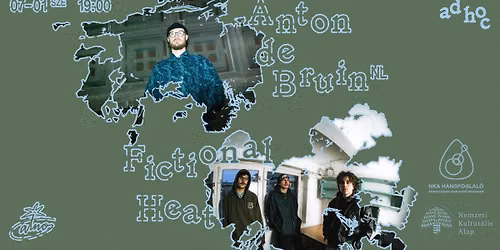 Anton de Bruin (NL) & Fictional Heat \/\/ Atno, Ad Hoc