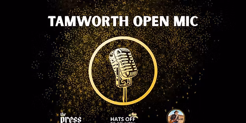 Tamworth Open Mic - Hats off to Country Edition!