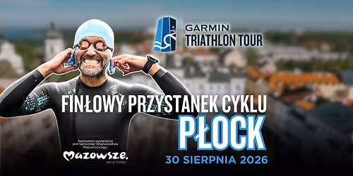 Garmin Triathlon Tour P\u0142ock 2026
