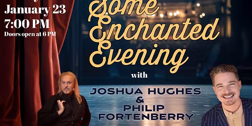 Some Enchanted Evening