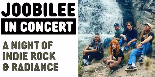 Joobilee in Concert: A Night of Indie Rock & Radiance