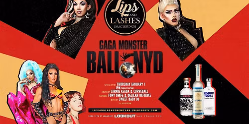 Lips & Lashes Drag Brunch NYD Gaga Monster Ball
