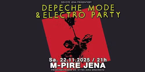 22.11. Depeche Mode & Electro Party by Devote @ M-Pire Jena