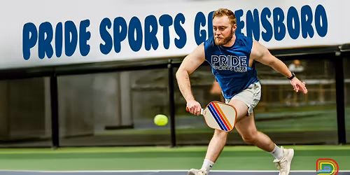 Pride Sports Greensboro - Pickleball Free Open Play