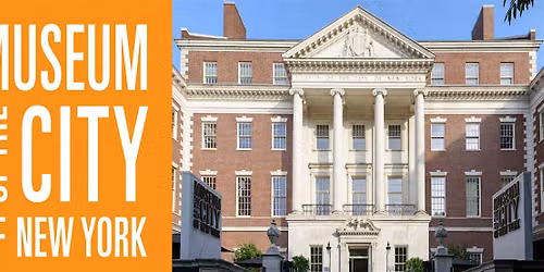 Artful Buzz: GUIDED TOUR OF MUSEUM OF THE CITY OF NEW YORK in NYC - July 8