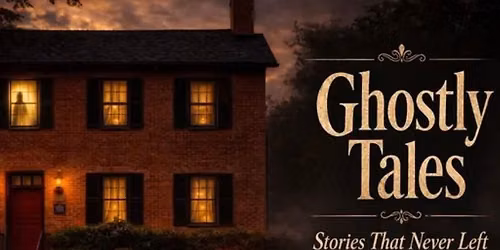Ghostly Tales from the Farnsworth House