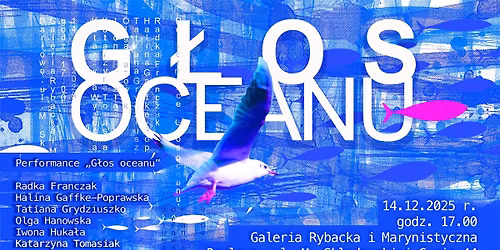 \u201eG\u0141OS OCEANU\u201d \ud83d\udca5PERFORMANCE \ud83d\udca5