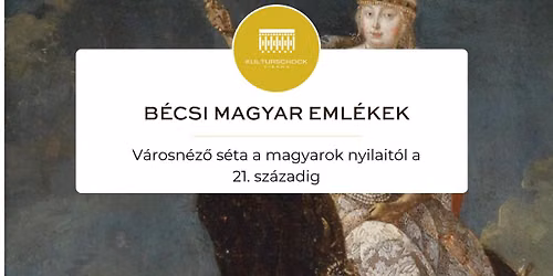 B\u00e9csi magyar eml\u00e9kek a belv\u00e1rosban - v\u00e1rosn\u00e9z\u0151 s\u00e9ta