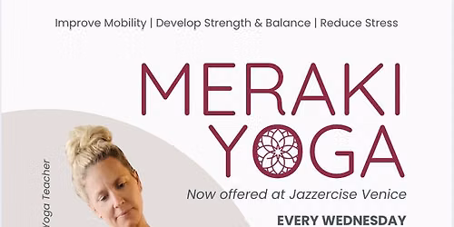 Meraki Yoga Every Wednesday-1st class FREE! 