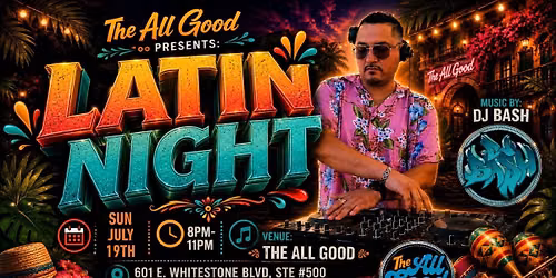Summer Latin Nights with DJ Bash