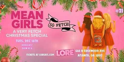MEAN GIRLS: A Fetch Christmas Special